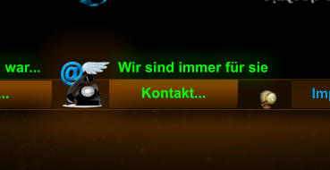 Wir sind immer f�r sie  Kontakt...